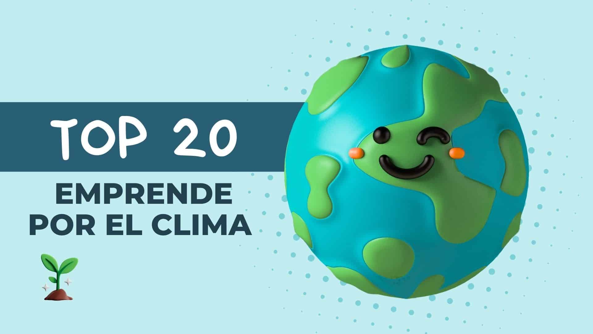 Vota tu proyecto favorito del Top 20 de Emprende por el Clima